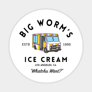 Big Worm's Ice Cream - "Whatchu Want?" - Los Angeles, CA Magnet